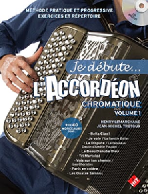 Je débute... l'accordéon chromatique - Volume 1