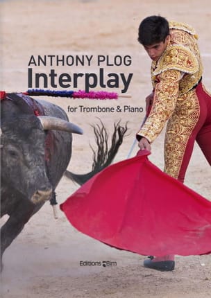 Interplay Anthony Plog Partition Trombone