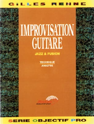 Improvisation Guitare Jazz & Fusion Giles Rennes Partition Guitare