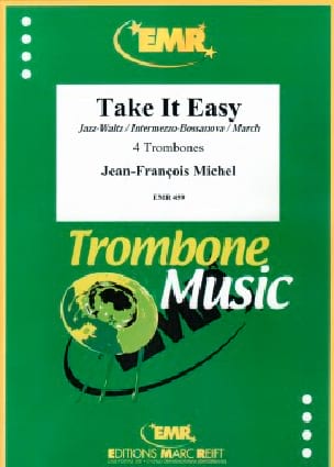 Take It Easy Jean-François Michel Partition Trombone