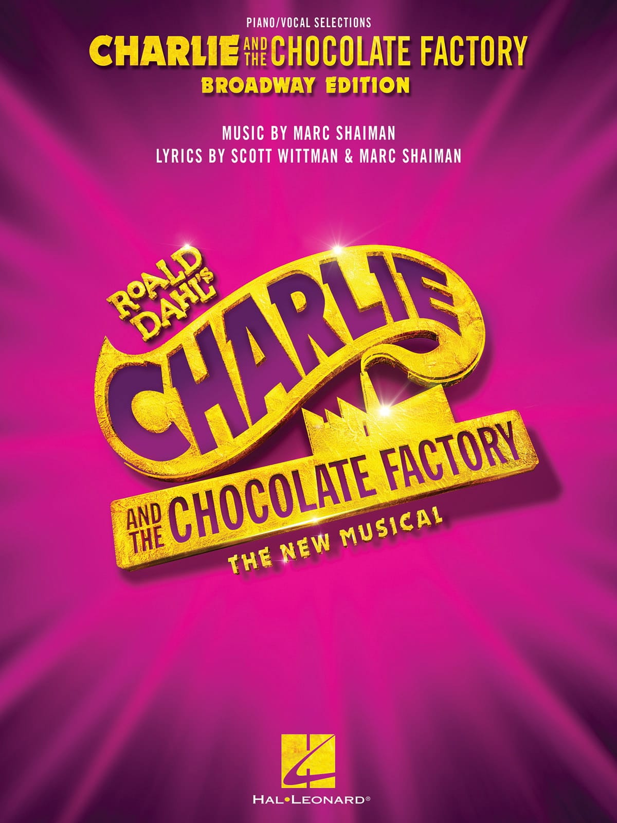 Charlie and the Chocolate Factory - The New Musical - Marc Shaiman