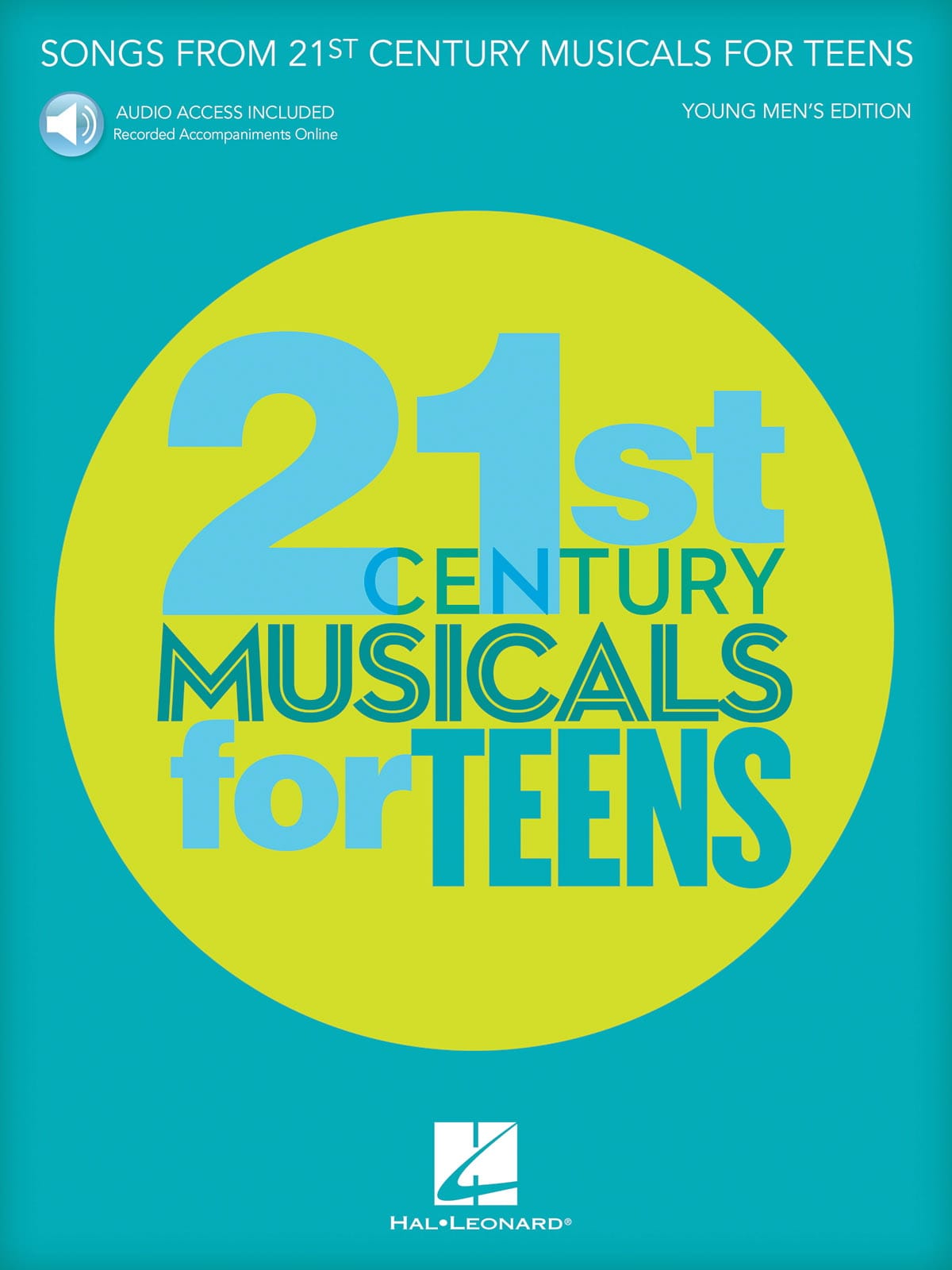 Songs from 21st Century Musicals for Teens - Young Men's Edition -