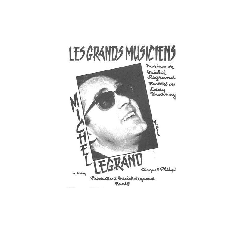 Les Grands Musiciens Michel Legrand Partition Chanson française
