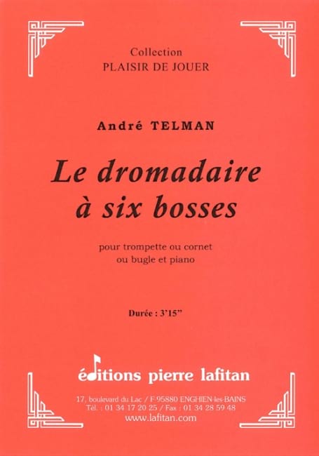 Le dromadaire à six bosses André Telman Partition Trompette