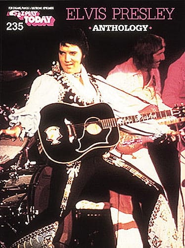 Anthology - E-Z Play Today 235 Elvis Presley Partition Pop / Rock