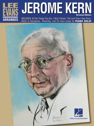 Lee Evans Arranges - Jerome Kern Jerome Kern Partition Jazz