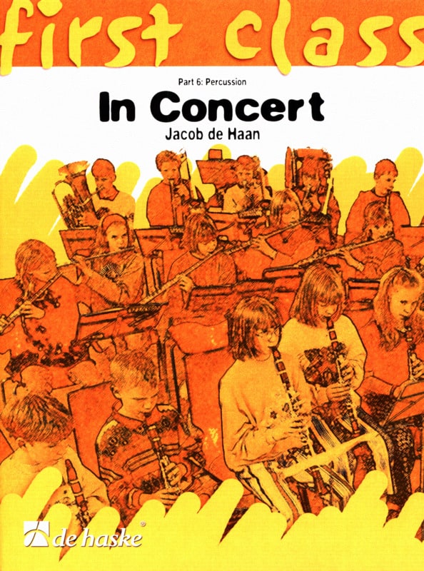 First Class: In Concert 6 - Percussion - Jacob de Haan - Partition