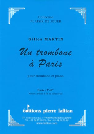 Un Trombone A Paris Gilles Martin Partition Trombone