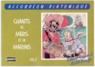 Chants de Mers et de Marins Volume 2