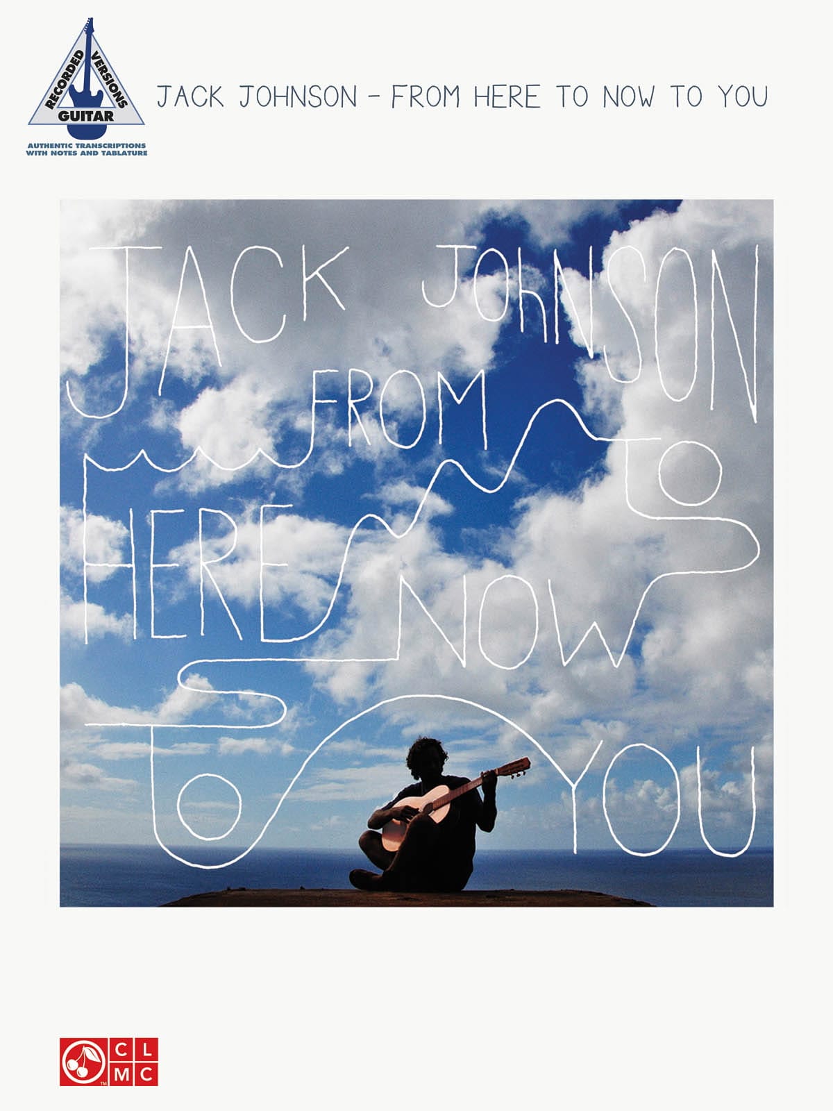 From here to now to you Jack Johnson Partition Pop / Rock