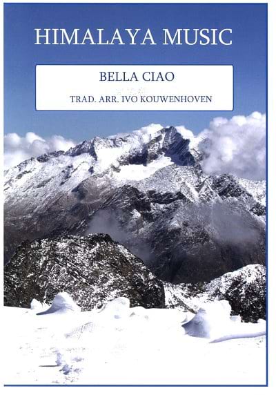 Bella Ciao Ivo Kouwenhoven Partition