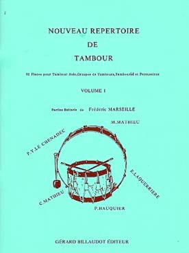 Nouveau Répertoire de Tambour Volume 1 Partition Caisse-claire