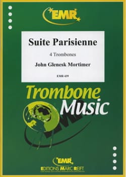 Suite Parisienne John Glenesk Mortimer Partition Trombone