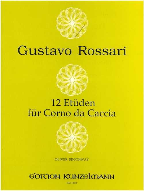 12 Etudes pour Cor de chasse Gustavo Rossari Partition Cor