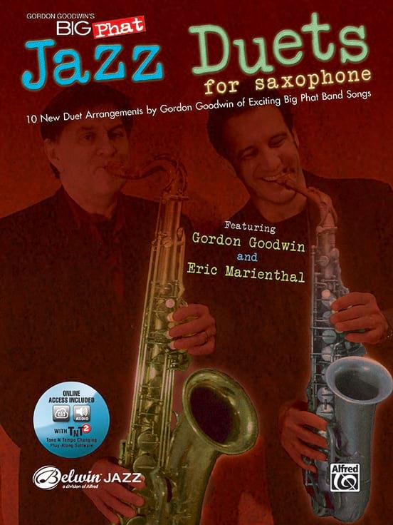 Gordon Goodwin's Big Phat Jazz Saxophone Duets - Goodwin Gordon