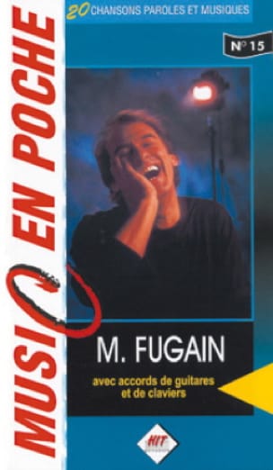 Music en poche N° 15 - Michel Fugain - Partition - Chanson française