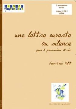 Une Lettre Ouverte Au Silence - Jean-Louis Petit - Partition