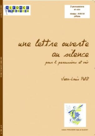 Une Lettre Ouverte Au Silence - Jean-Louis Petit - Partition