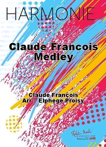 Claude François Medley. Set Harmonie - Claude François - Partition