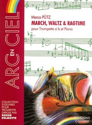 March, Waltz & Ragtime Marco Pütz Partition Trompette