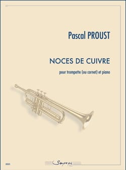 Noces de cuivre Pascal Proust Partition Trompette