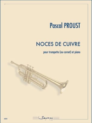 Noces de cuivre Pascal Proust Partition Trompette