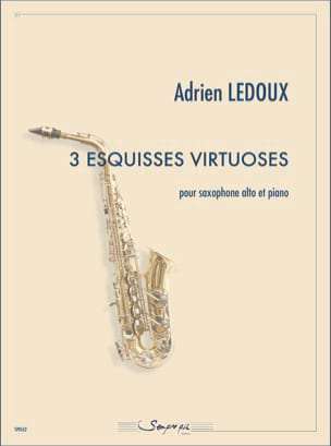 3 Esquisses Virtuoses Adrien Ledoux Partition Saxophone
