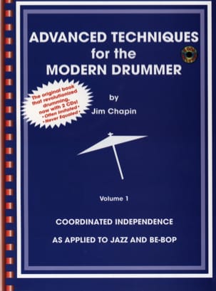 Advanced Techniques For The Modern Drummer Volume 1 - Jim Chapin