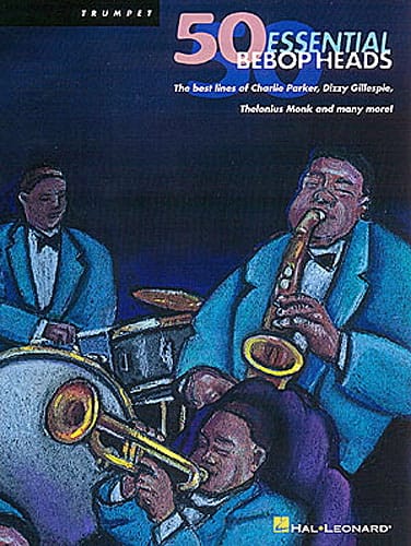 50 Essential Bebop Heads Partition Trompette