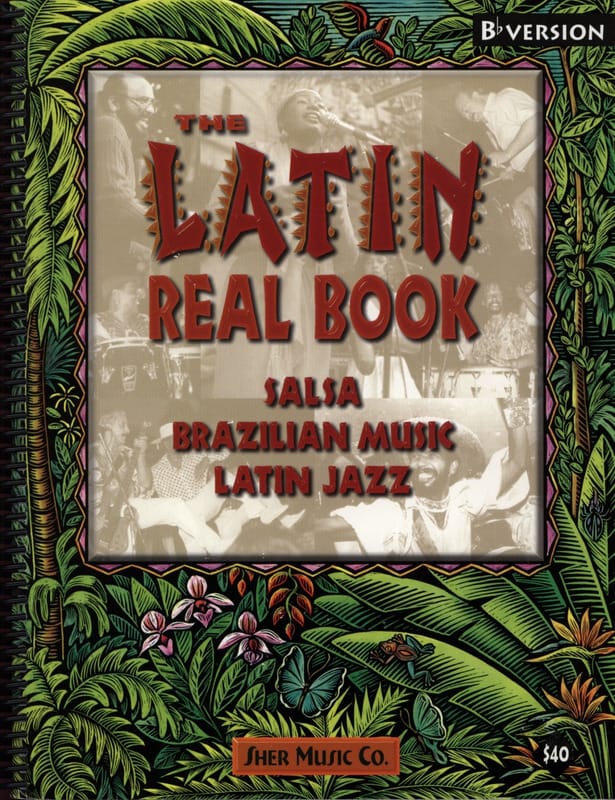 The Latin Real Book - Bb Partition Jazz