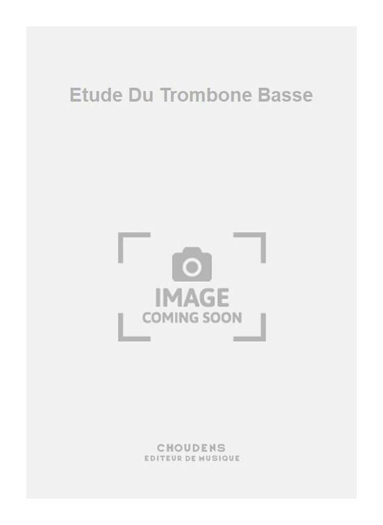 Etude du Trombone Basse Claude Chevaillier Partition Trombone