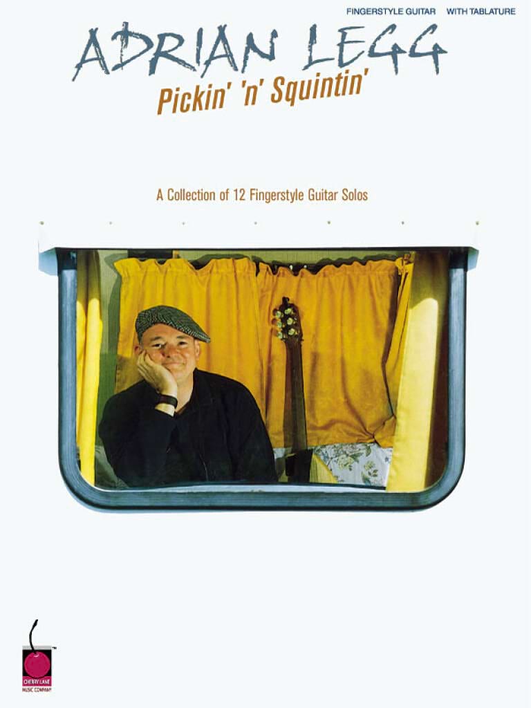 Pickin' Squintin Adrian Legg Partition Guitare