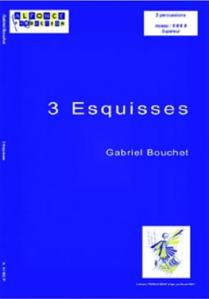 3 Esquisses Gabriel Bouchet Partition Ensemble de percussions