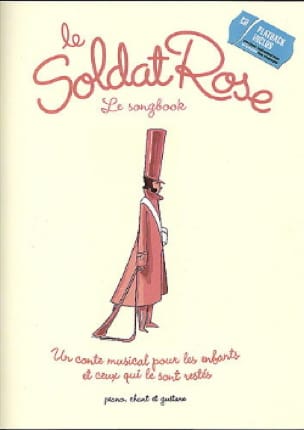 Le Soldat Rose - Louis Chedid - Partition - Comédie musicale