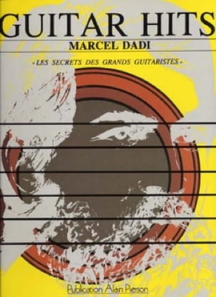 Guitar Hits - les Secrèts Des Grands Guitaristes - Marcel Dadi
