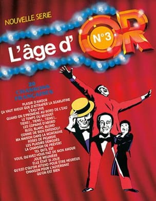 L'age d'or volume 3 Partition Chanson française