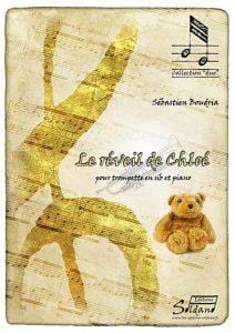 Le réveil de Chloé - Trompette Sébastien Boudria Partition