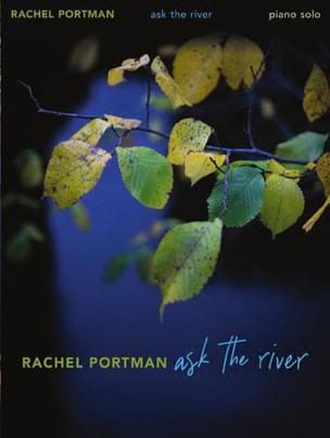 Ask the River Rachel Portman Partition Piano