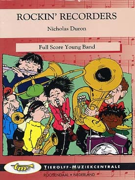 Rockin' recorders for recorders and young band - Nicholas DURON