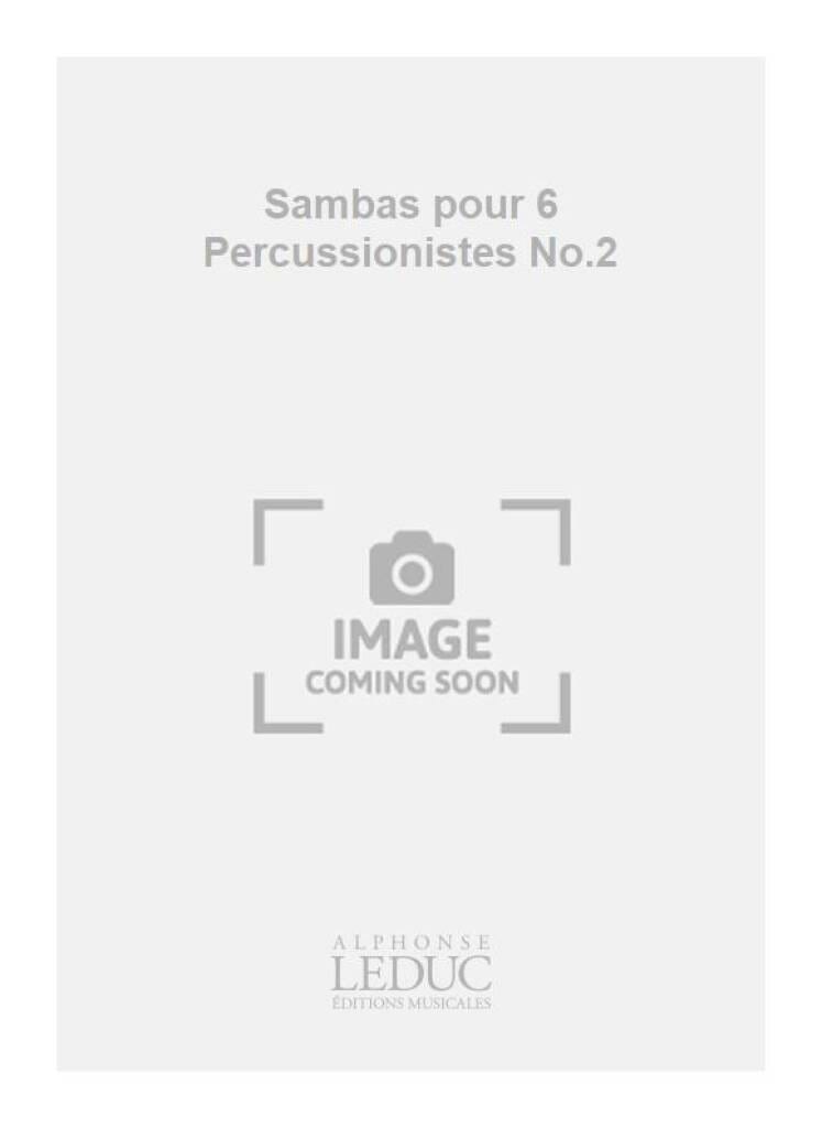 Sambas N° 2 CHARPENTIER Partition Ensemble de percussions