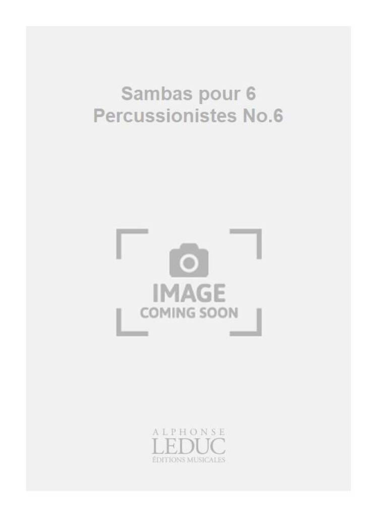 Sambas N° 6 CHARPENTIER Partition Ensemble de percussions