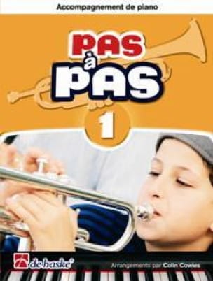 Pas A Pas Volume 1 - Accompagnement Piano - Colin Cowles - Partition