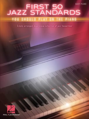 First 50 Jazz Standards You Should Play on Piano Partition Jazz