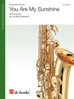 You Are My Sunshine - Saxophone Quartet - Jimmy Davis - Partition