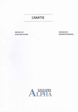 L'Amitié Gérard Bourgeois Partition Chanson française