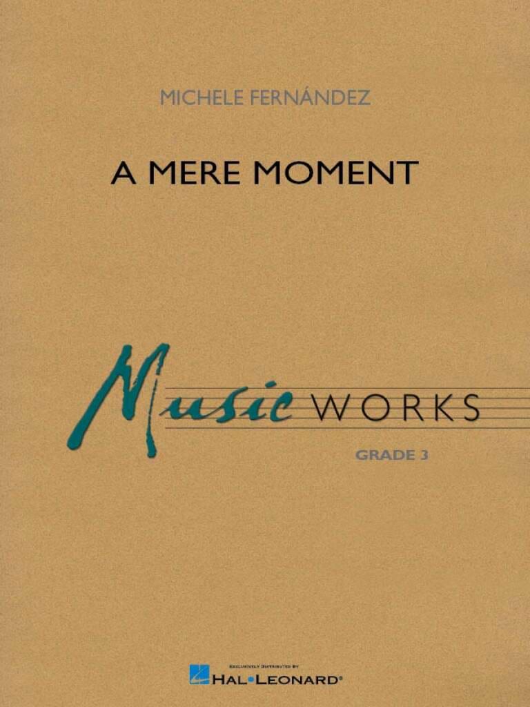A Mere Moment Fernández Michele Partition