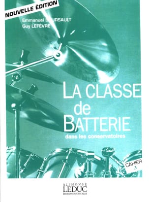 La Classe de batterie dans les conservatoires Cahier 3