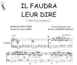 Il Faudra Leur Dire Françis Cabrel Partition Chanson française