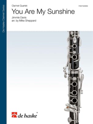 You Are My Sunshine - Clarinet Quartet - Jimmy Davis - Partition