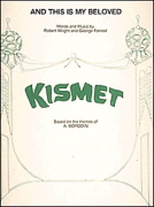 And This Is My Beloved - from Kismet - George Forrest - Partition